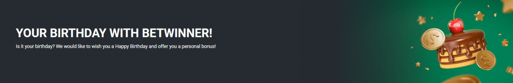 BetWinner Birthday bonus